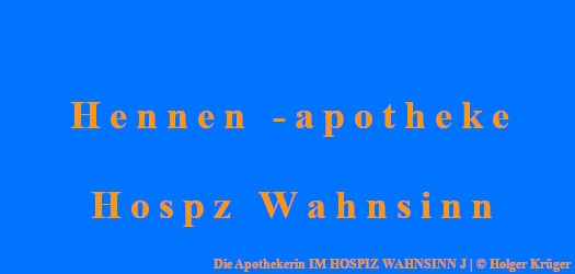 Die Apothekerin IM HOSPIZ WAHNSINN | J